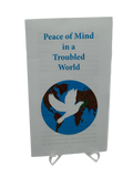 Peace of Mind in a Troubled World