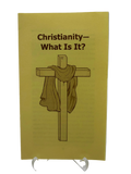 Christianity- What Is It?