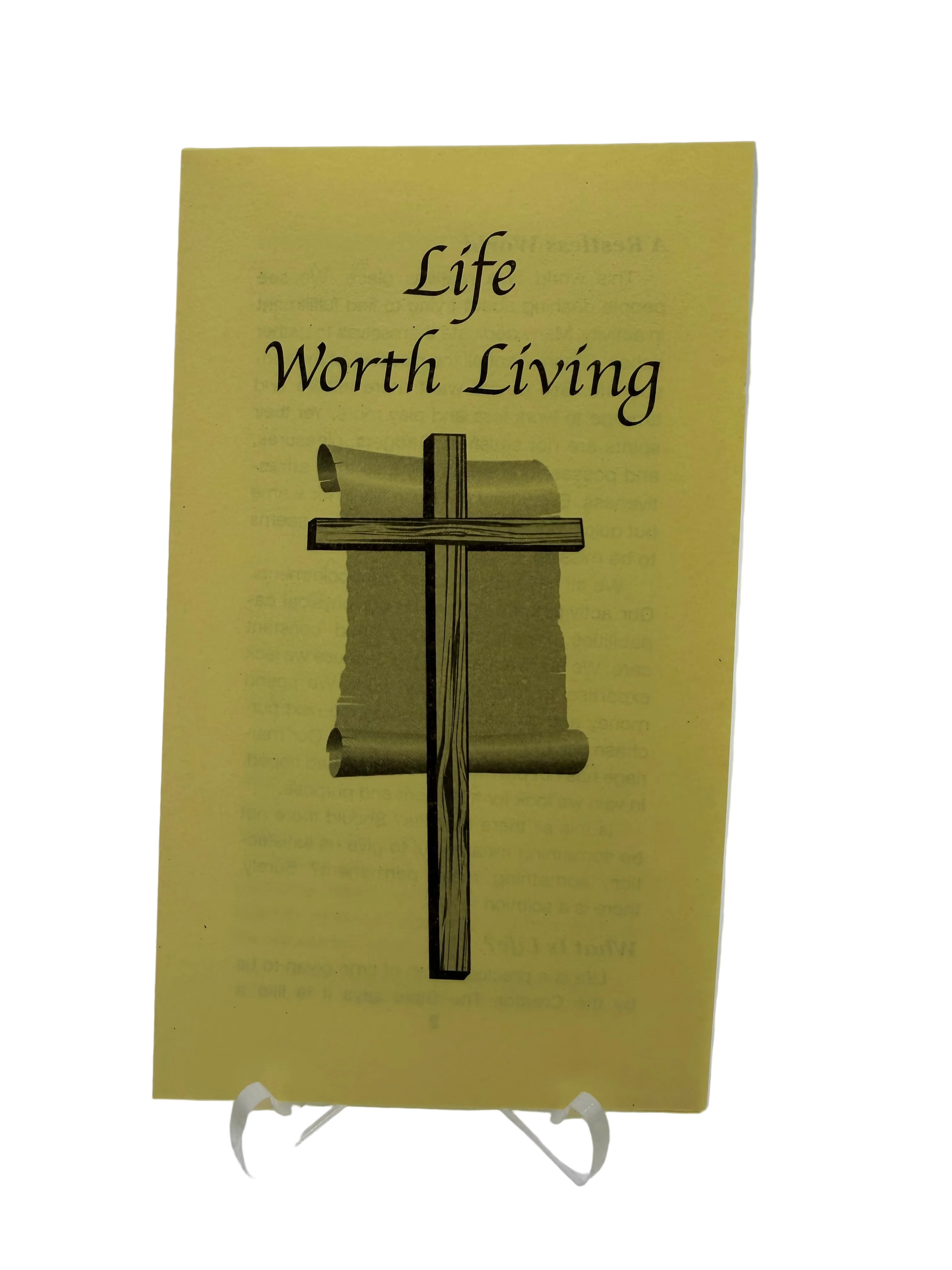 Life Worth Living